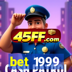 bet 1999